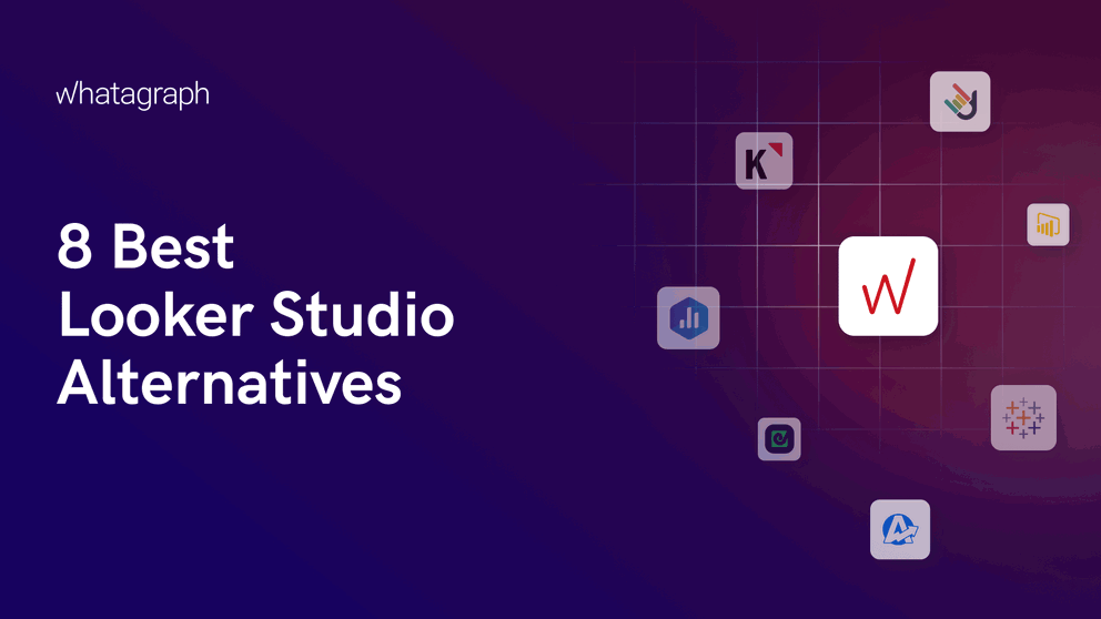 Banner image for 8 best Looker Studio alternatives article - Whatagraph