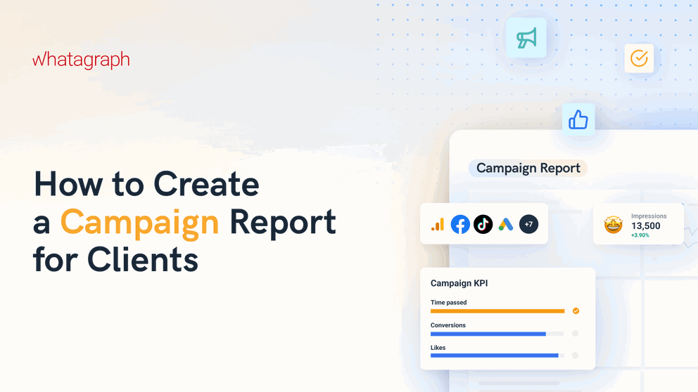 How to Create a Campaign Report in Under 5 Minutes