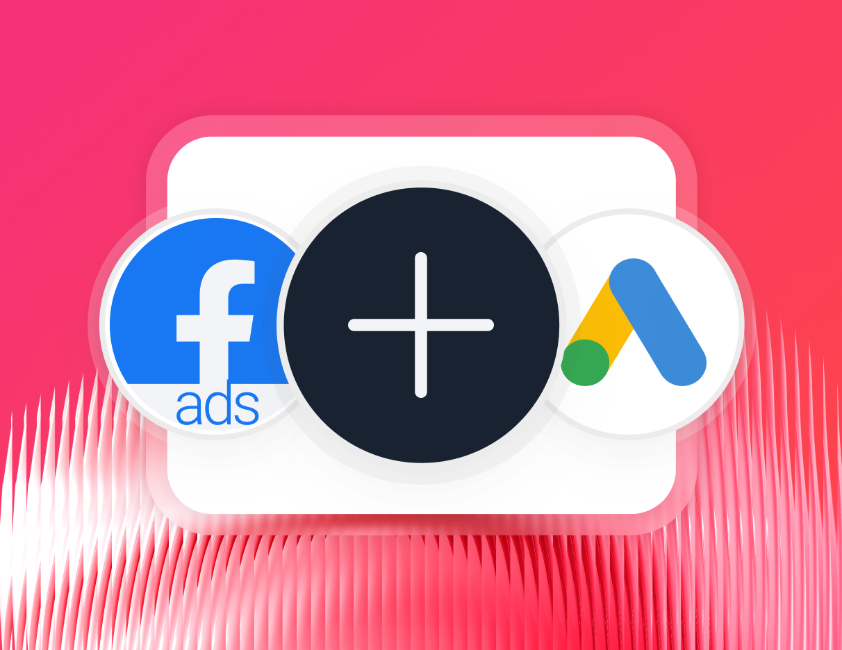 Connect - The Facebook and Google ads icons with a plus sign in the middle.