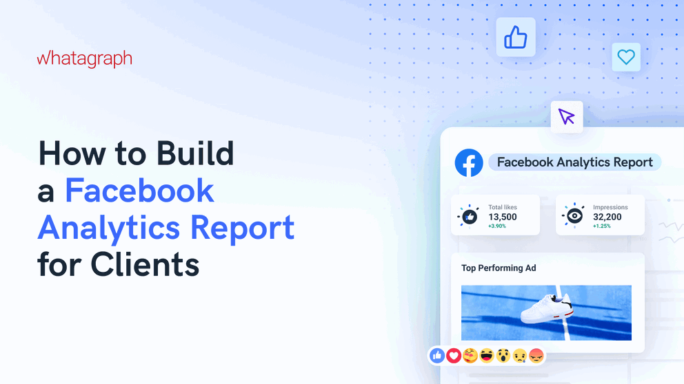 How to Build a Facebook Analytics Report + [Free Template]