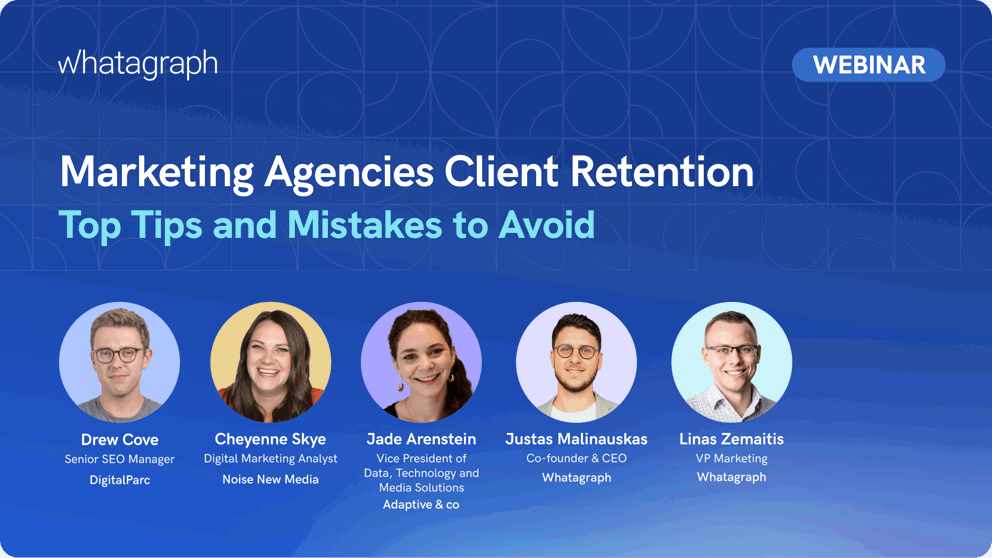 Marketing Agencies Client Retention - Top Tips and Mistakes to Avoid