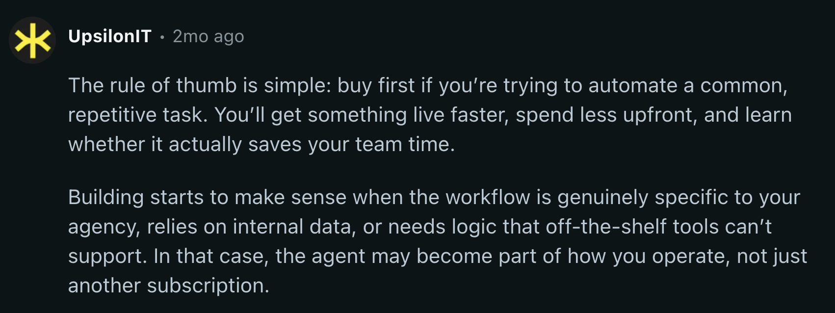 Reddit comment with a rule of thumb for when to build or buy AI agents