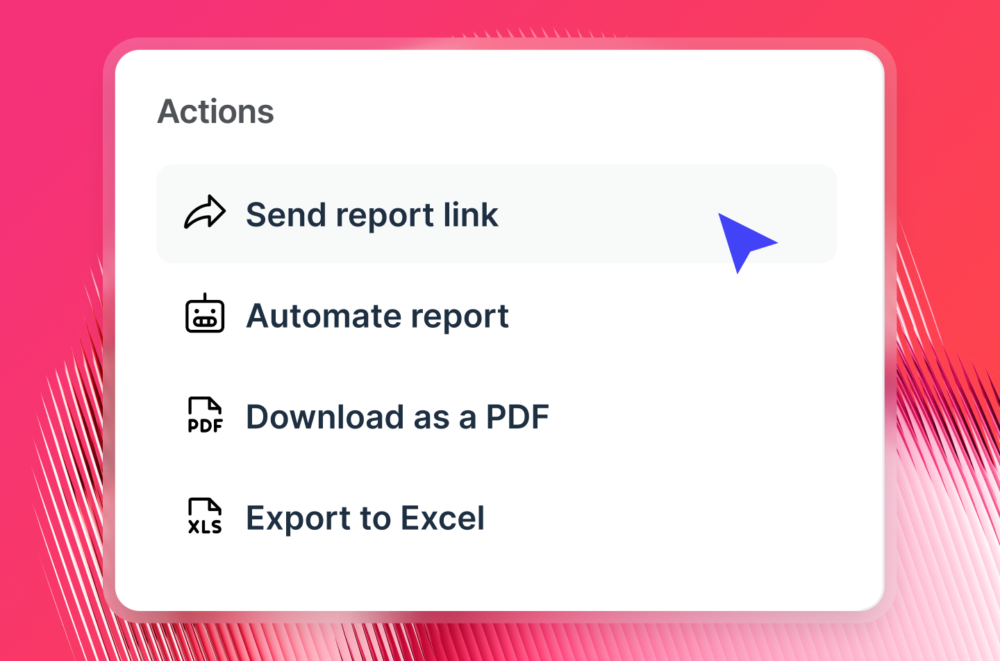 Share Data And Reports Your Way PPC Reporting Tool - A menu with four action options on a white card.