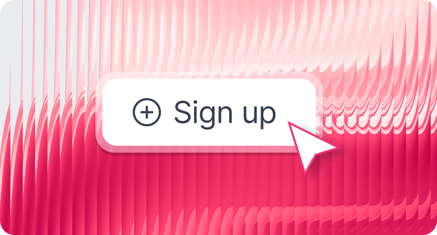 Sign Up - 'Sign up' button with a plus icon, on a textured pink background, clicked by a cursor.