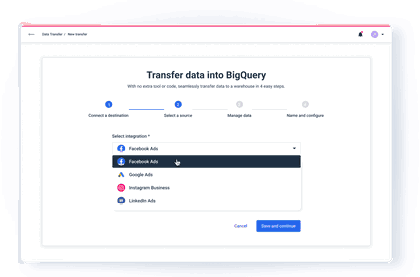 Transfer data into BigQuery with Whatagraph
