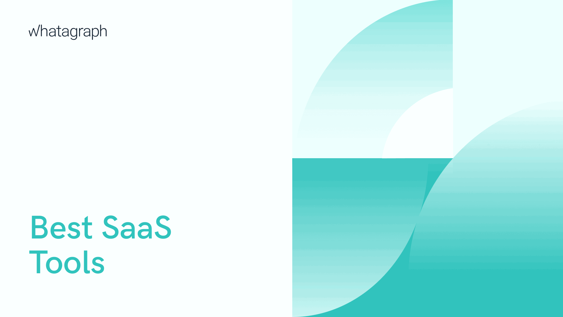18 Best Tools Every SaaS Company Needs to Try in 2026 | Whatagraph