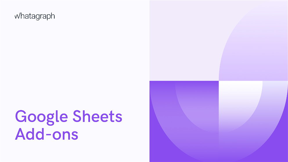 Top Google Sheets Add-Ons and Tools to Supercharge Your Work