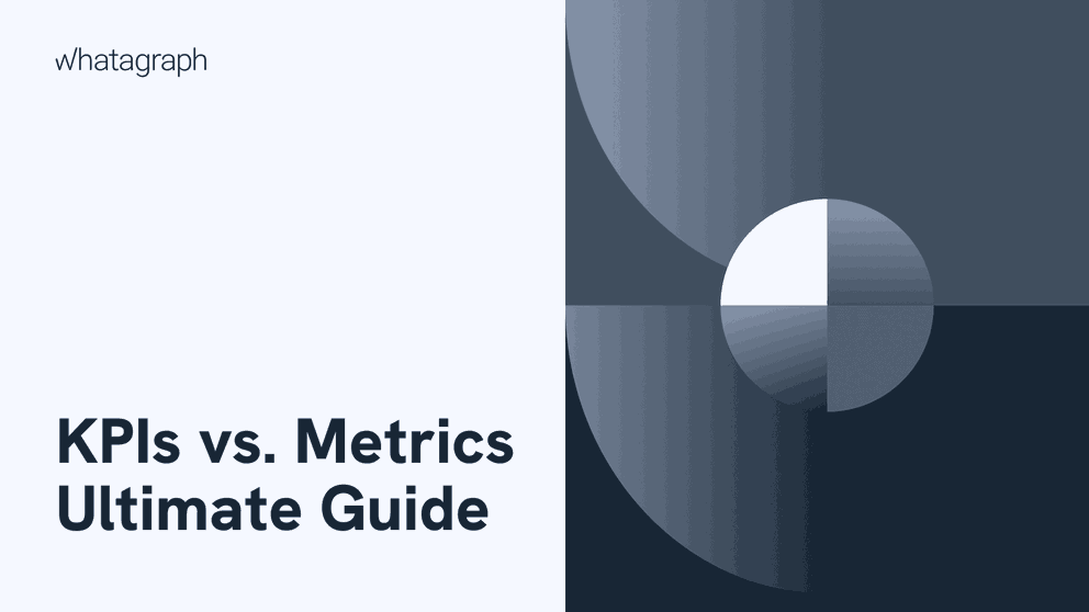 KPIs vs. Metrics Ultimate Guide