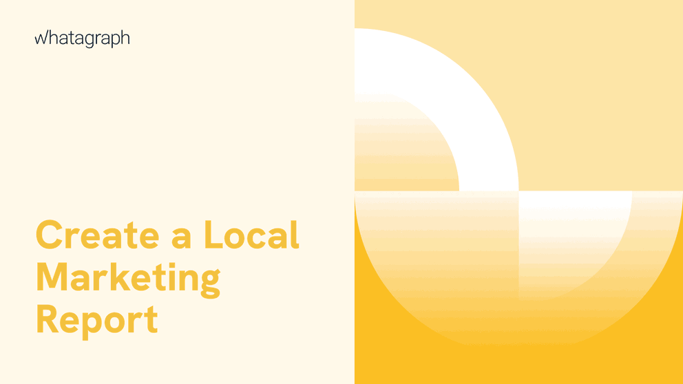 How to Create Local Marketing Reports for Clients?