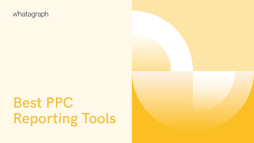 6 Best PPC Reporting Tools for Data-Driven Agencies in 2025