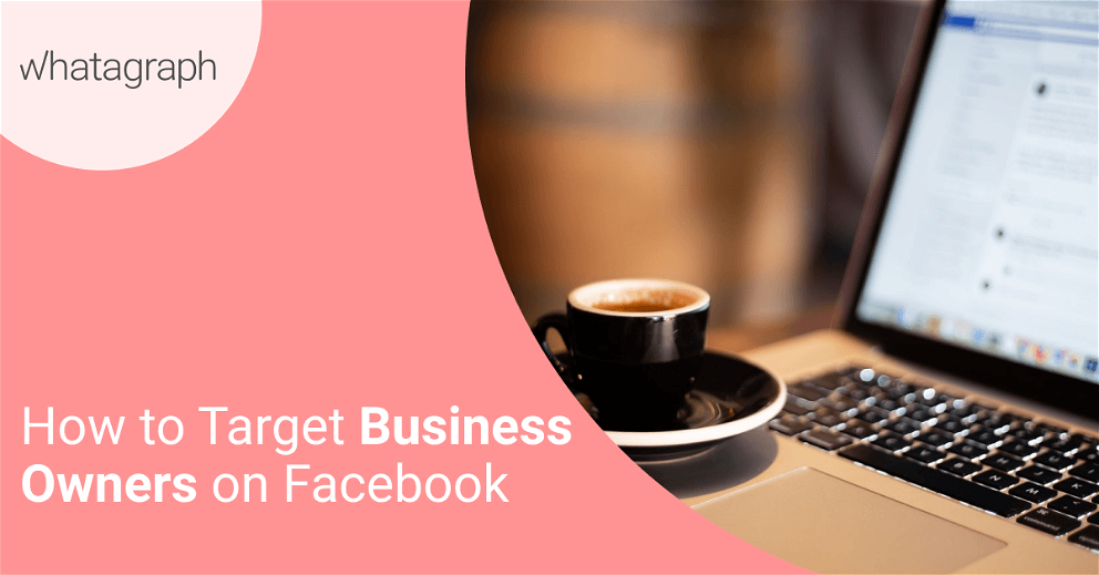 How to Target Business Owners on Facebook