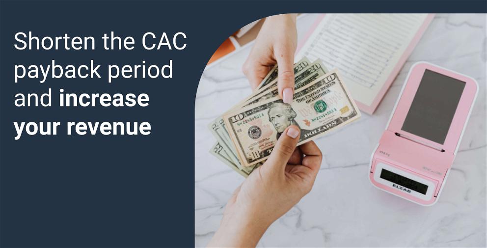 CAC payback: how to shorten the period and start making money immediately