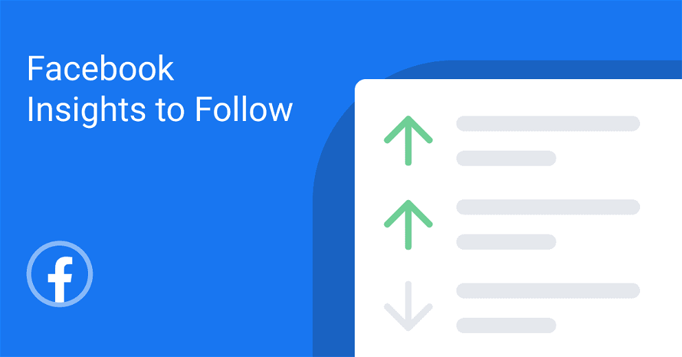 Facebook Insights to Follow
