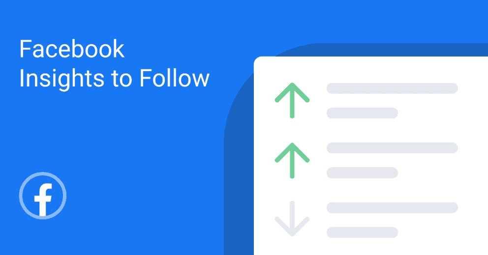 Facebook Insights to Follow