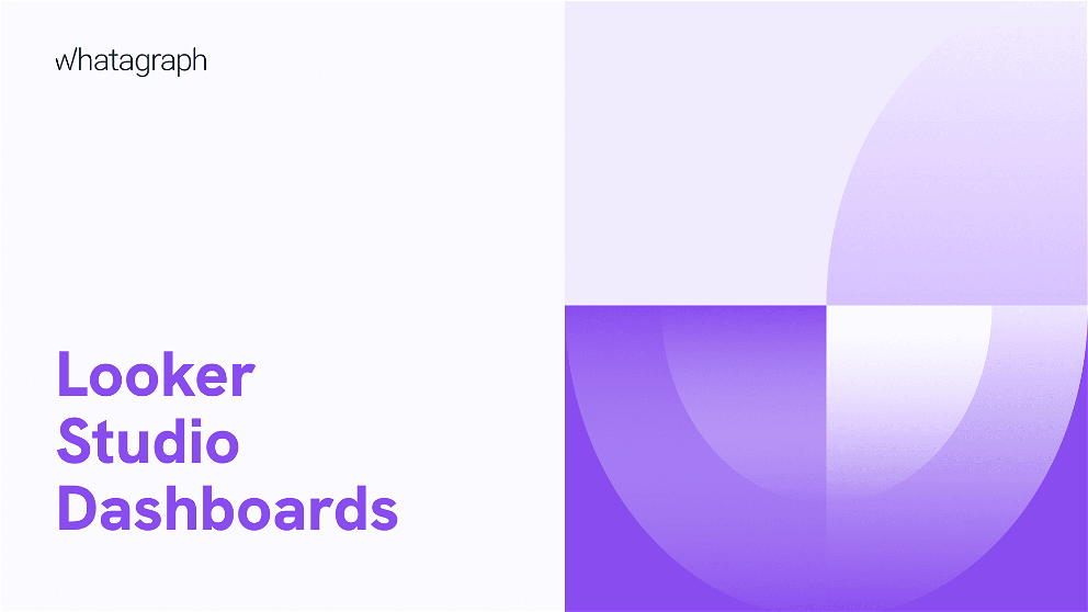 8 Looker Studio (Google Data Studio) Dashboards That Every Agency