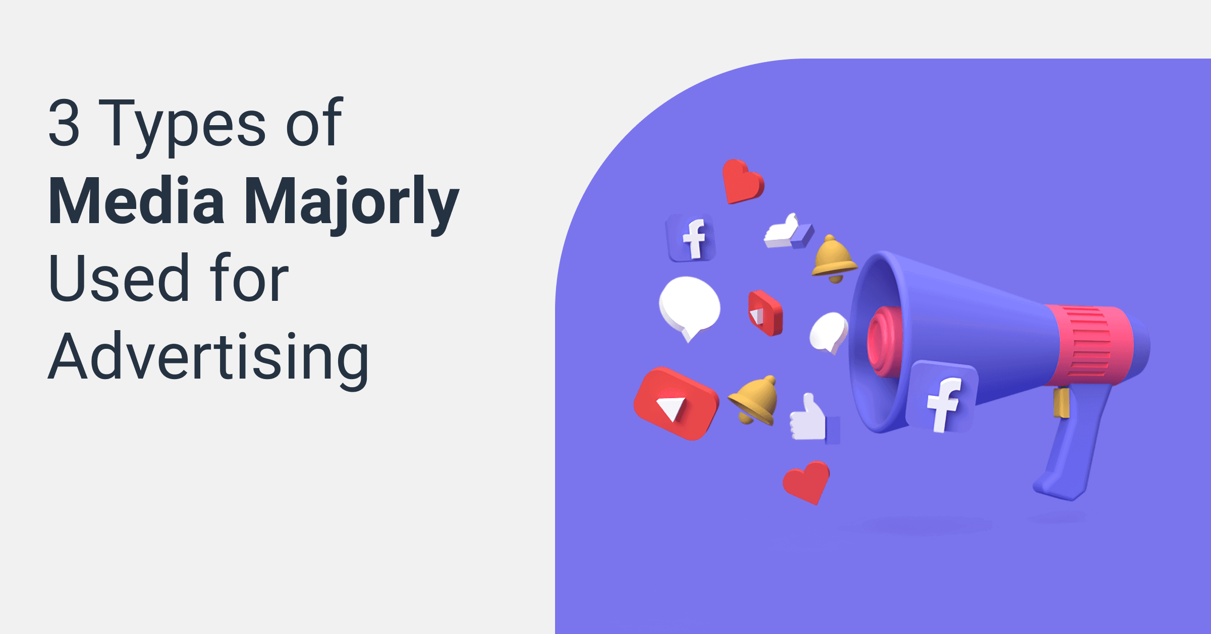 What Are the Different Types of Media? Whatagraph