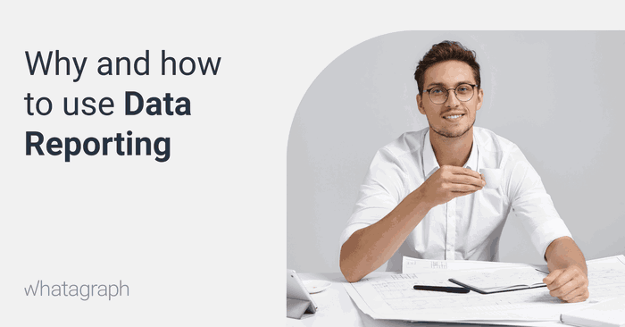 The Importance of Data Reporting | Whatagraph