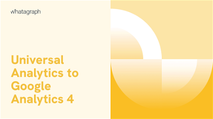 universal analytics to google analytics 4
